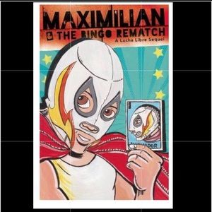 Maximilian The Bingo Rematch By-Xavier Garza